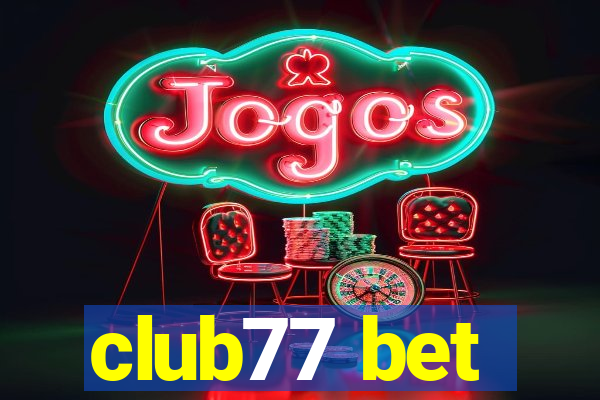 club77 bet