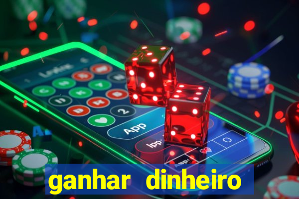 ganhar dinheiro jogando sem precisar depositar