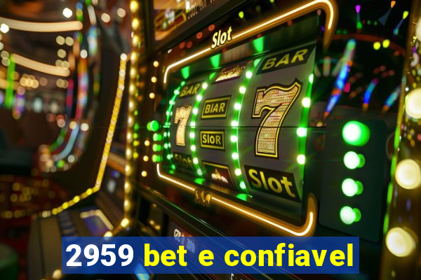 2959 bet e confiavel