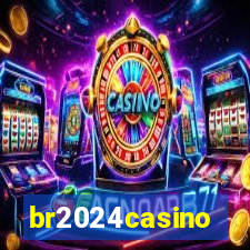 br2024casino