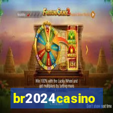 br2024casino