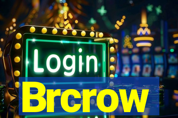 Brcrow