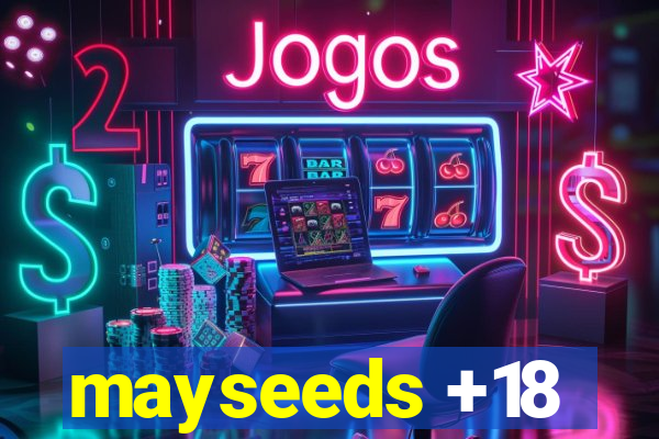 mayseeds +18