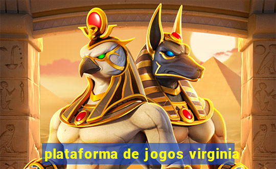 plataforma de jogos virginia