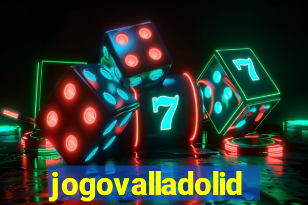 jogovalladolid