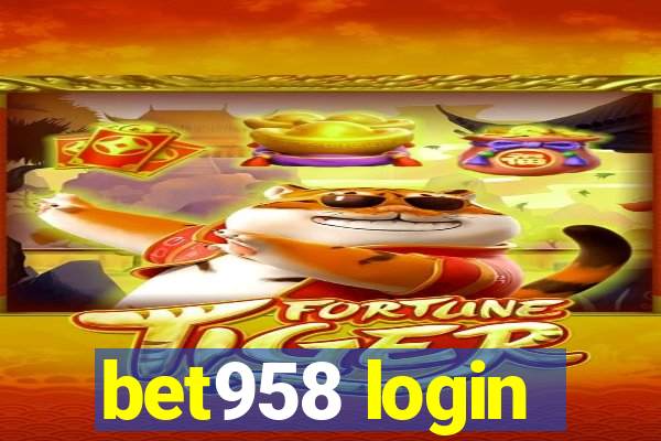 bet958 login