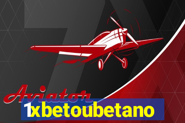 1xbetoubetano