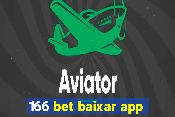 166 bet baixar app