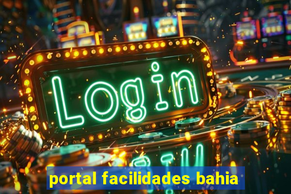 portal facilidades bahia