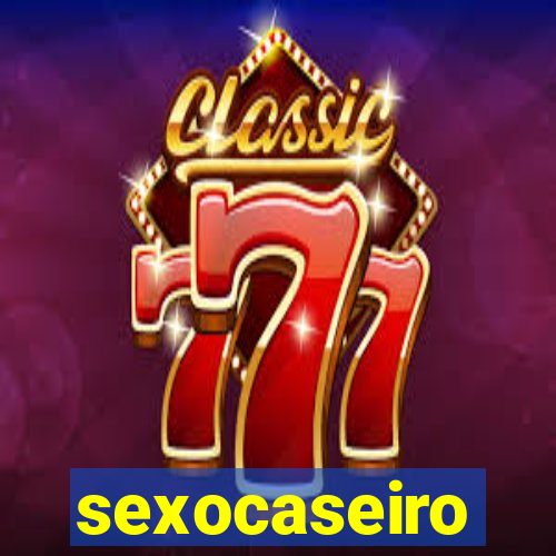 sexocaseiro