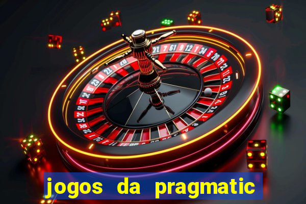 jogos da pragmatic play que mais pagam