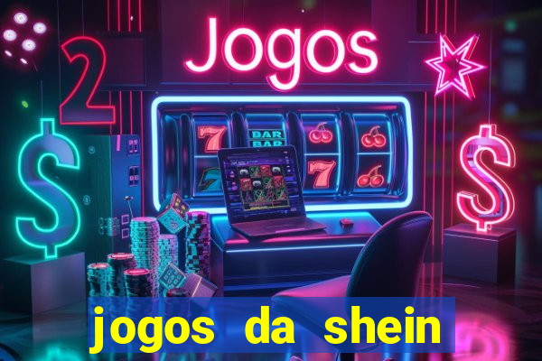 jogos da shein para ganhar pontos