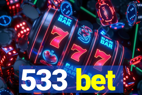 533 bet