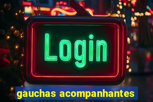 gauchas acompanhantes