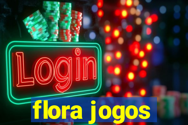 flora jogos