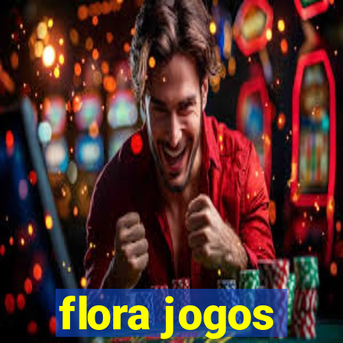 flora jogos