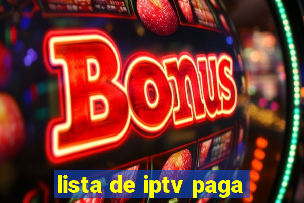 lista de iptv paga