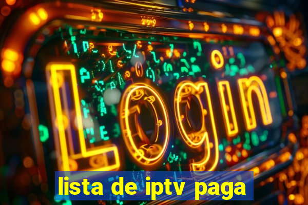 lista de iptv paga