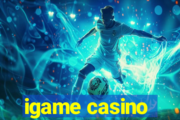 igame casino