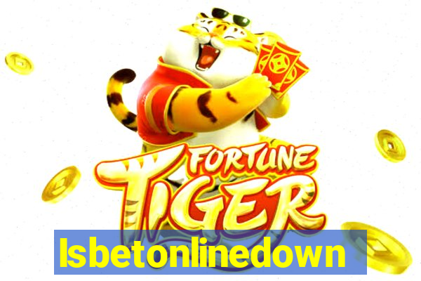 Isbetonlinedown