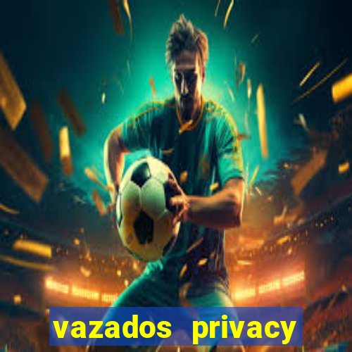 vazados privacy belle belinha