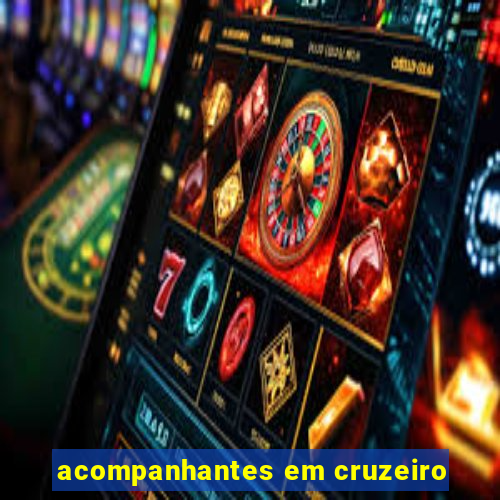 acompanhantes em cruzeiro