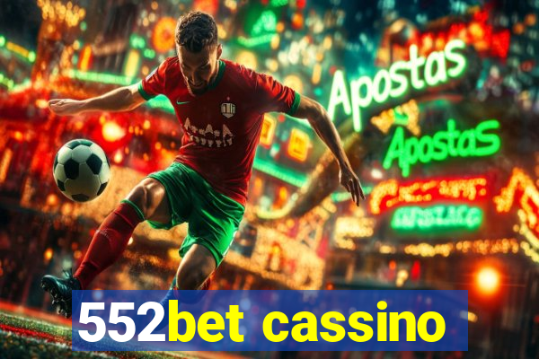 552bet cassino