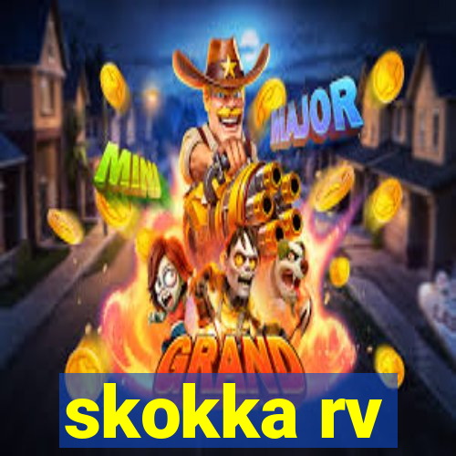 skokka rv