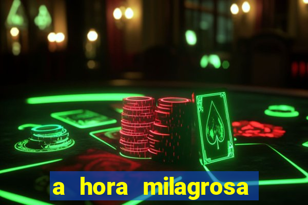 a hora milagrosa livro pdf download