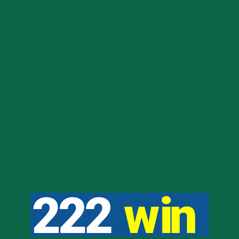 222 win