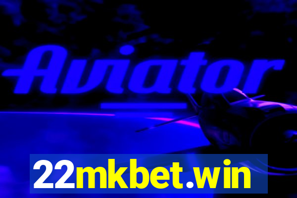 22mkbet.win