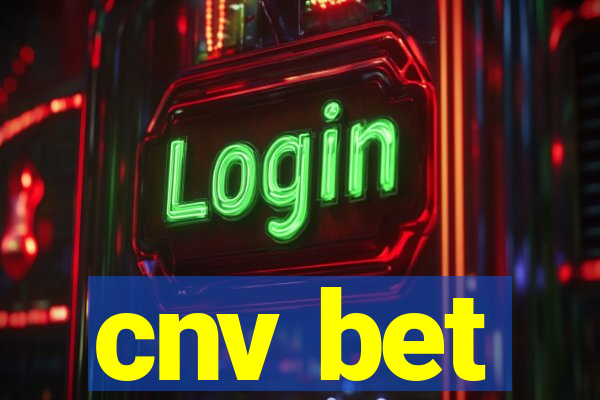 cnv bet