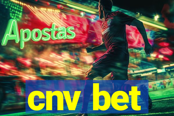 cnv bet