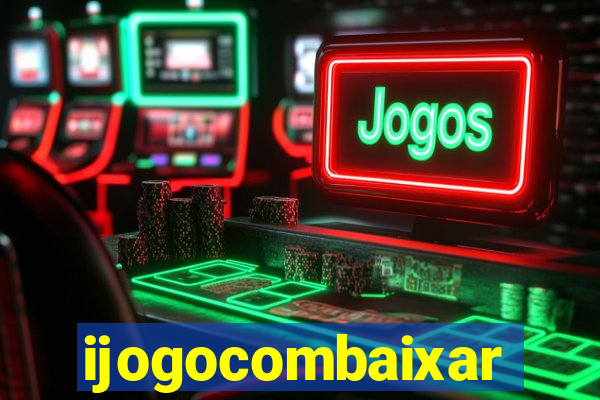 ijogocombaixar