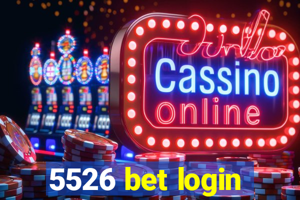 5526 bet login