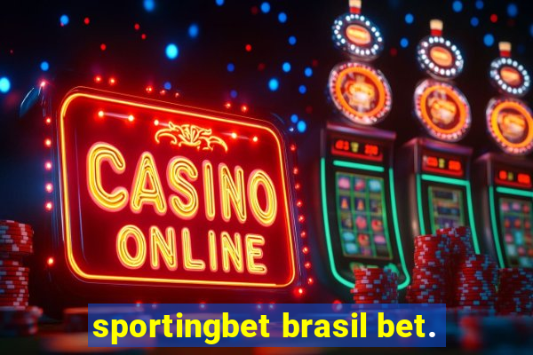 sportingbet brasil bet.