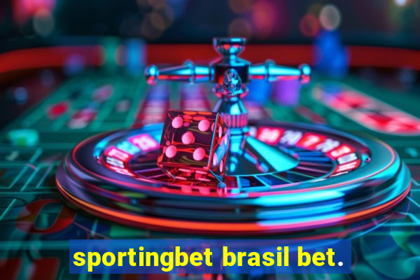 sportingbet brasil bet.