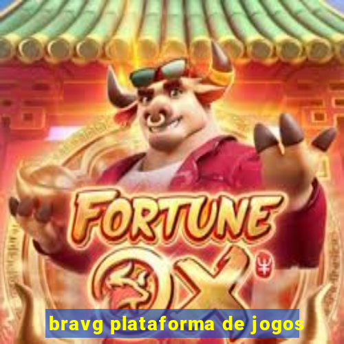 bravg plataforma de jogos