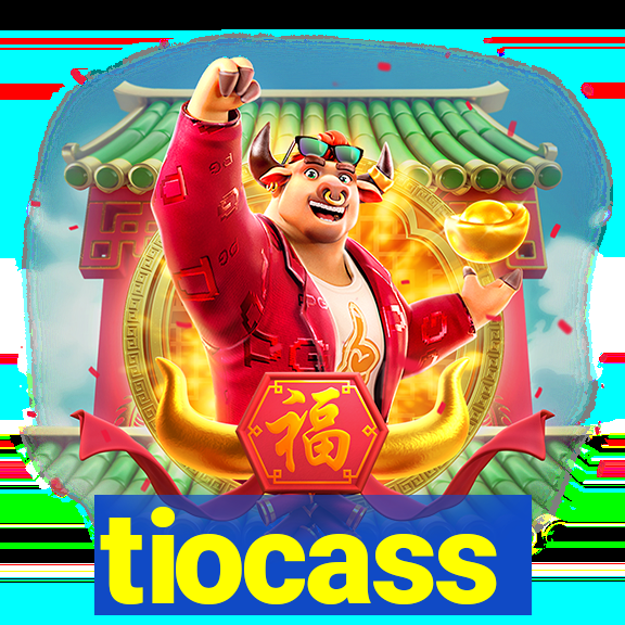 tiocass