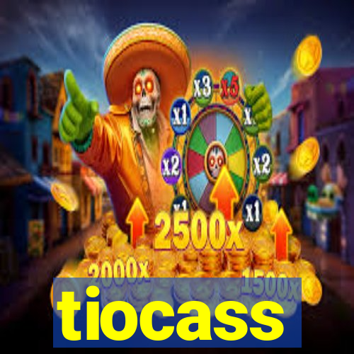 tiocass