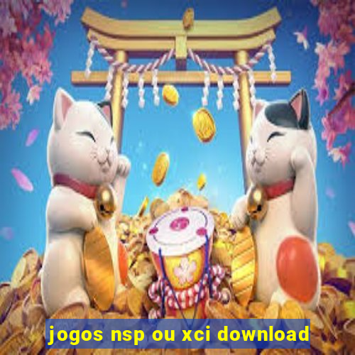 jogos nsp ou xci download