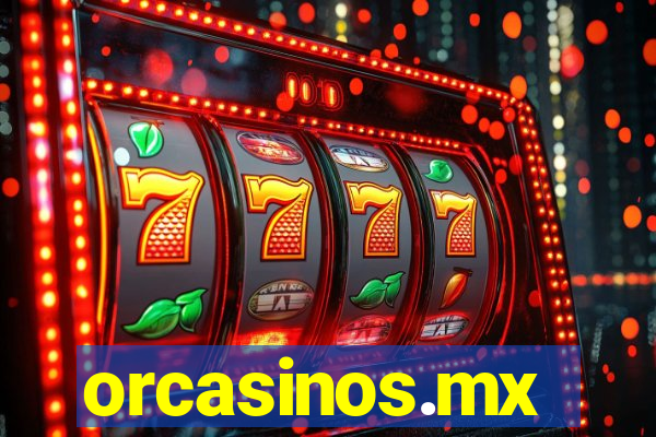 orcasinos.mx