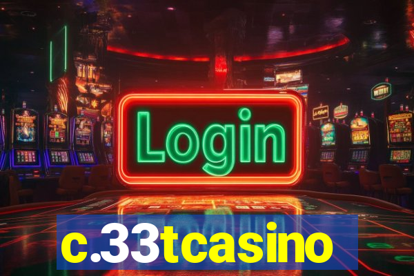 c.33tcasino