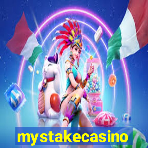 mystakecasino