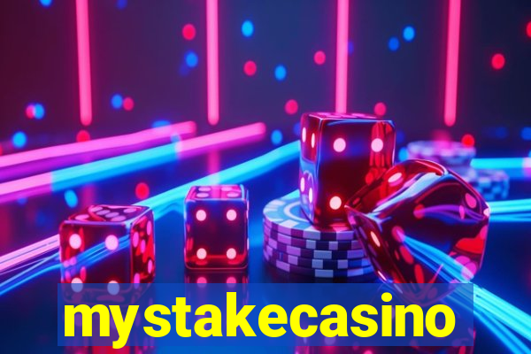 mystakecasino