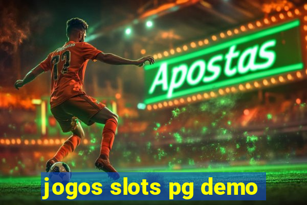 jogos slots pg demo