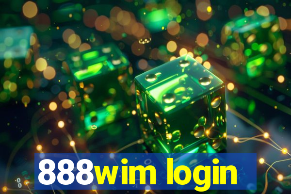 888wim login