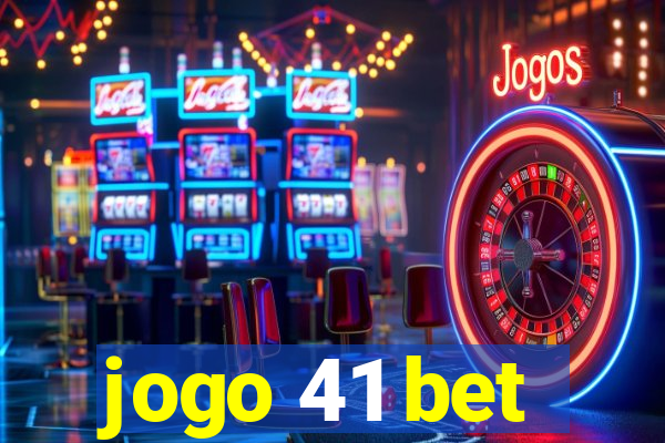 jogo 41 bet