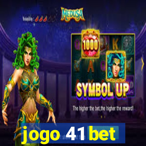 jogo 41 bet