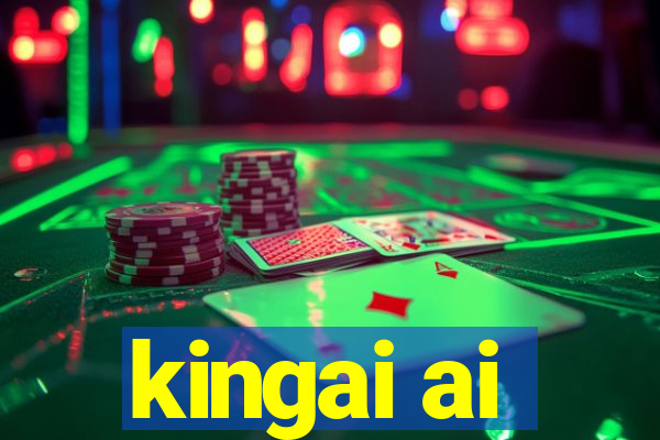 kingai ai